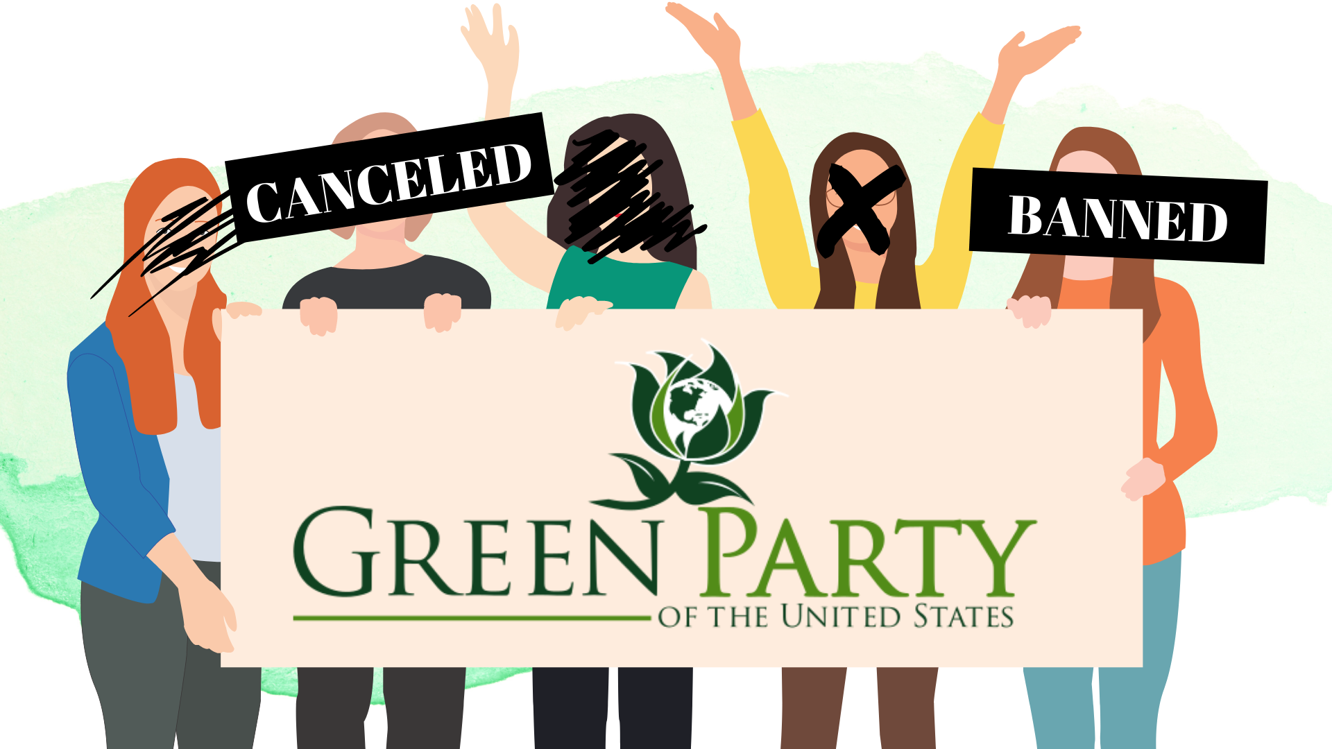 Green Party of the United States -- Women Cancelled and Banned